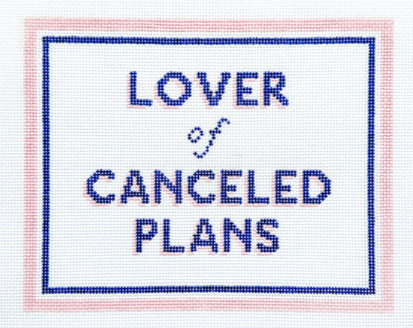 Lover of Canceled Plans